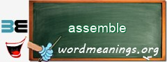 WordMeaning blackboard for assemble